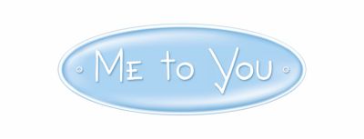 ME TO YOU ME TO YOU